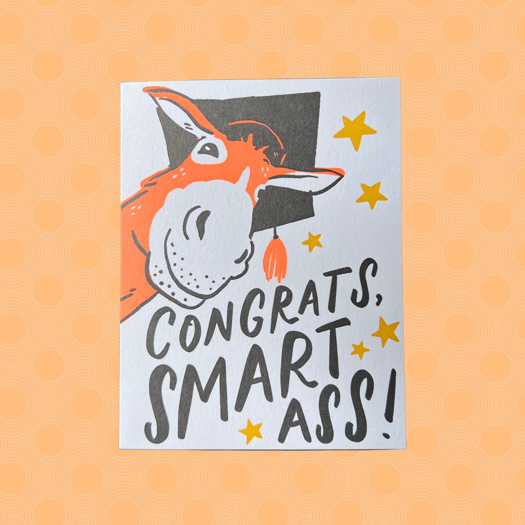 Congrats, Smart Ass! Card