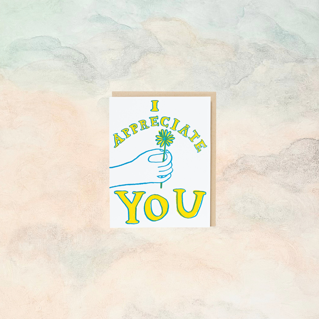 I Appreciate You, Greeting Card