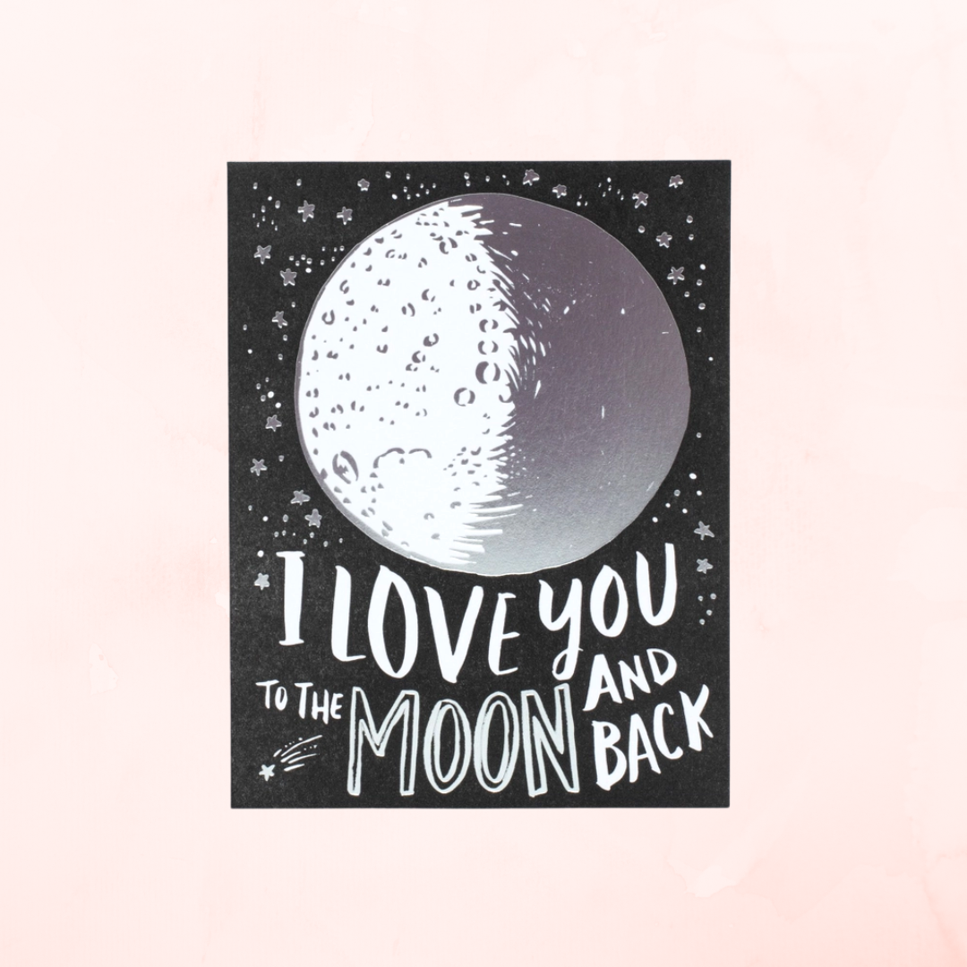 ILY to the Moon &amp; Back Card